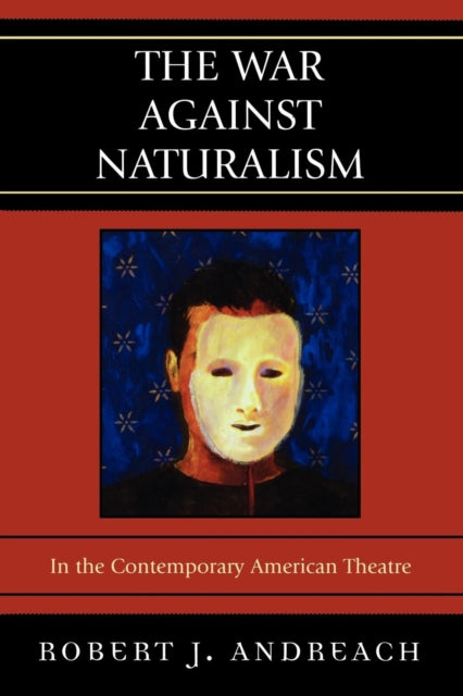 Book cover of: War Against Naturalism. By: Robert J. Andreach, Andreach Robert