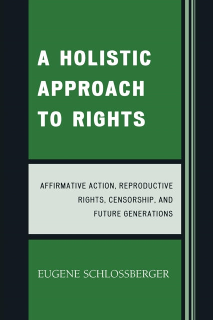 Book cover of: Holistic Approach to Rights. By: Eugene Schlossberger