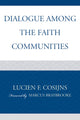 Book cover of: Dialogue among the Faith Communities. By: Lucien F. Cosijns
