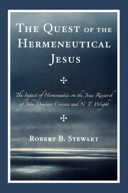 Book cover of: Quest of the Hermeneutical Jesus. By: Robert B. Stewart