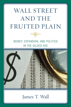 Wall Street and the Fruited Plain