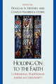 Book cover of: Holding On to the Faith