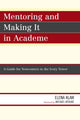 Book cover of: Mentoring and Making it in Academe. By: Elena Klaw