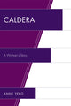 Book cover of: Caldera. By: Anne Yero