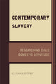Book cover of: Contemporary Slavery. By: C. Nana Derby