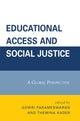 Book cover of: Educational Access and Social Justice. By: Gowri Parameswaran