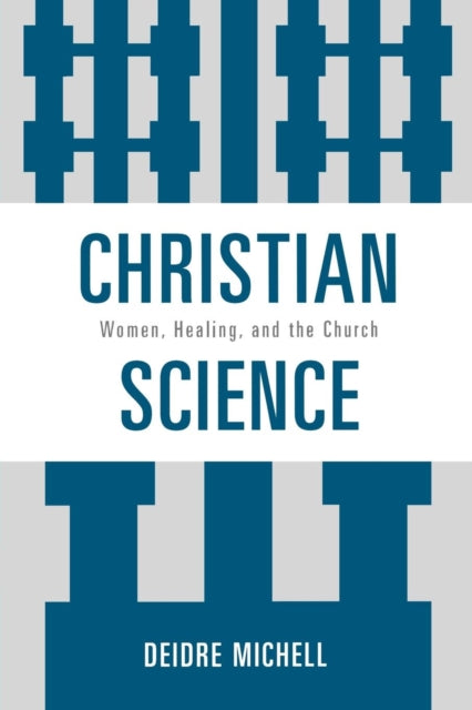 Book cover of: Christian Science. By: Deidre Michell