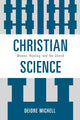 Book cover of: Christian Science. By: Deidre Michell