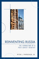 Book cover of: Reinventing Russia. By: Peter J. Piveronus