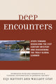Book cover of: Deep Encounters. By: Eiji Hattori