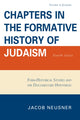 Book cover of: Chapters in the Formative History of Judaism. By: Jacob Neusner