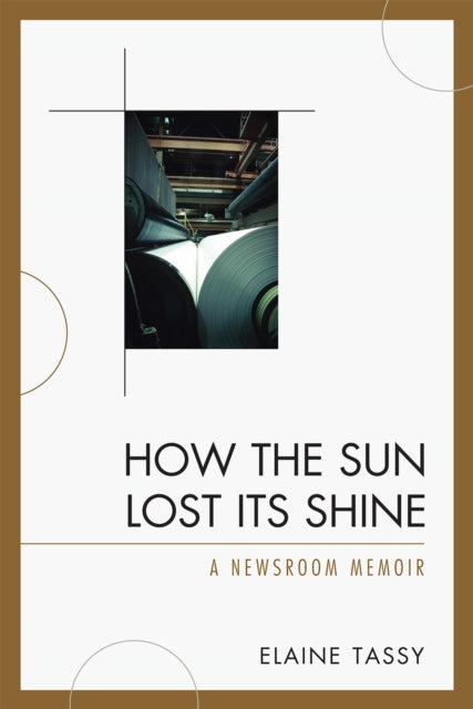 Book cover of: How the Sun Lost Its Shine. By: Elaine Tassy