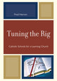 Book cover of: Tuning the Rig. By: Fred Herron