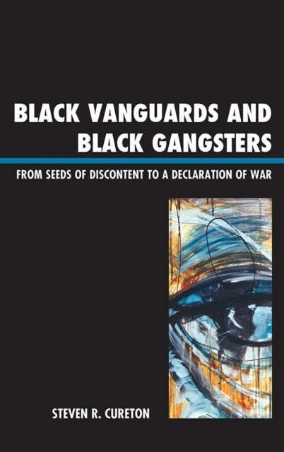 Book cover of: Black Vanguards and Black Gangsters