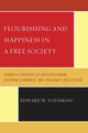 Book cover of: Flourishing & Happiness In A Free Society