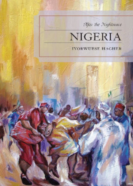 Book cover of: Nigeria. By: Iyorwuese H. Hagher