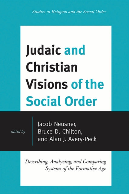 Book cover of: Judaic and Christian Visions of the Social Order. By: Jacob Neusner