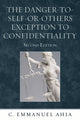 Book cover of: Danger-to-Self-or-Others Exception to Confidentiality