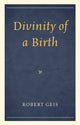 Book cover of: Divinity of a Birth