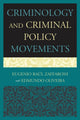 Book cover of: Criminology and Criminal Policy Movements. By: Eugenio Raul Zaffaroni