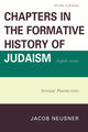 Book cover of: Chapters in the Formative History of Judaism, Eighth Series. By: Jacob Neusner