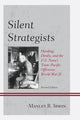 Book cover of: Silent Strategists. By: Manley R. Irwin