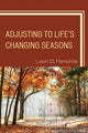 Book cover of: Adjusting to Life's Changing Seasons