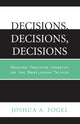 Book cover of: Decisions, Decisions, Decisions. By: Joshua A. Fogel