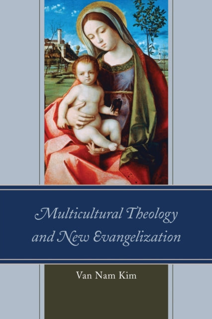 Book cover of: Multicultural Theology and New Evangelization