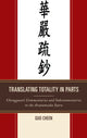 Book cover of: Translating Totality in Parts. By: Guo Cheen