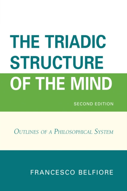 Book cover of: Triadic Structure of the Mind. By: Francesco Belfiore