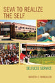 Book cover of: SEVA to Realize the SELF. By: Mahesh C. Mangalick