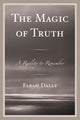 Book cover of: Magic of Truth. By: Farah Dally