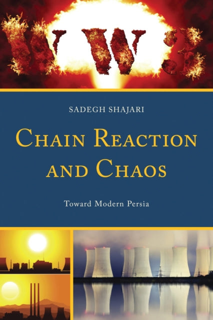 Book cover of: Chain Reaction and Chaos. By: Sadegh Shajari