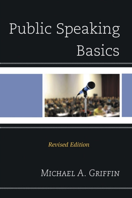 Book cover of: Public Speaking Basics. By: Michael A. Griffin