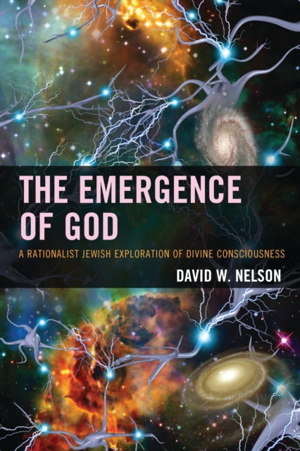 Book cover of: Emergence of God. By: David W. Nelson