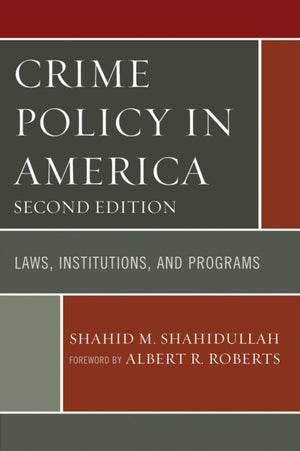 Crime Policy in America