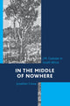 Book cover of: In the Middle of Nowhere. By: Jonathan Crewe