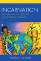 Book cover of: Incarnation. By: Martin J. Schade