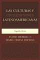 Book cover of: Las Culturas y Civilizaciones Latinoamericanas. By: Floyd Merrell