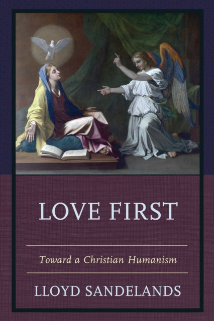 Book cover of: Love First. By: Lloyd E. Sandelands