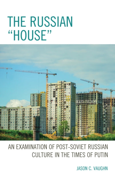Book cover of: Russian "House". By: Jason C. Vaughn