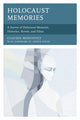 Book cover of: Holocaust Memories. By: Claudia Moscovici