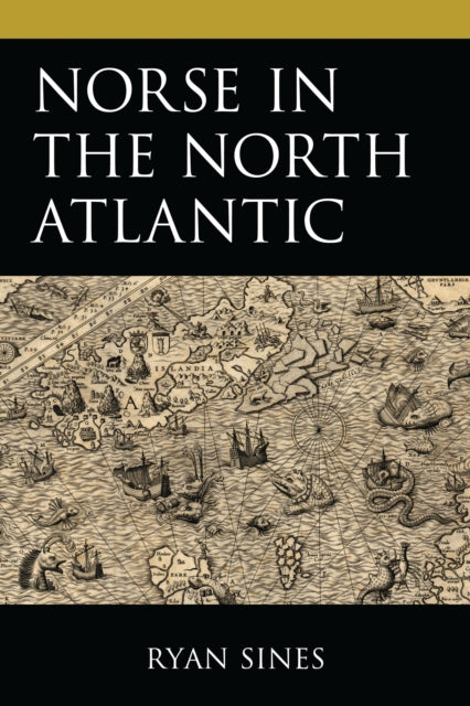 Book cover of: Norse in the North Atlantic. By: Ryan Sines