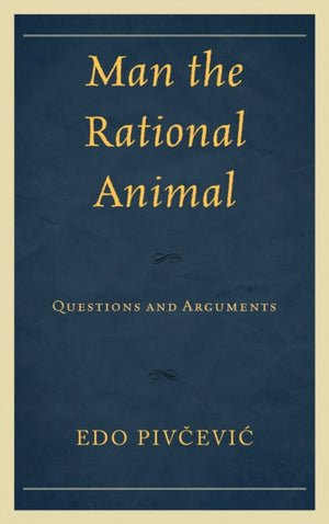 Man the Rational Animal