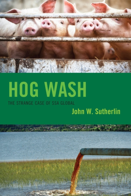 Book cover of: Hog Wash. By: John W. Sutherlin