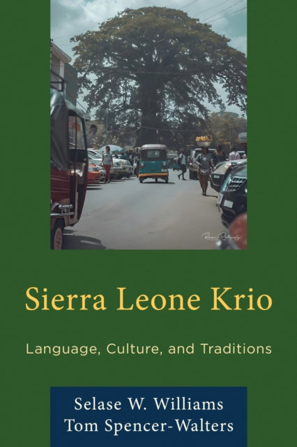 Book cover of: Sierra Leone Krio. By: Selase W. Williams