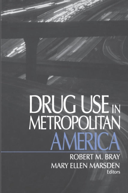 Book cover of: Drug Use in Metropolitan America