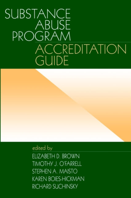 Book cover of: Substance Abuse Program Accreditation Guide