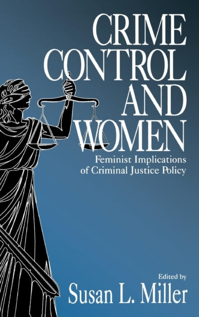 Book cover of: Crime Control and Women. By: Susan L. Miller